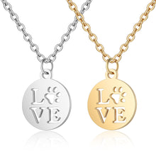 Load image into Gallery viewer, LOVE PAW Stainless Steel Pendant on Adjustable Chain: Choice of Silver or Gold Color

